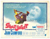 6b400 STRAIT-JACKET TC '64 crazy ax murderer Joan Crawford, directed by William Castle!