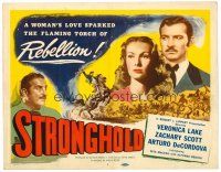 6b402 STRONGHOLD TC '52 Veronica Lake's love sparked the flaming torch of rebellion!