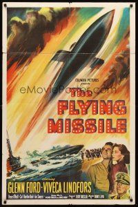 6f360 FLYING MISSILE 1sh '51 Glenn Ford, Viveca Lindfors, the smart bomb that stalks its prey!
