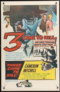 6f905 THREE CAME TO KILL 1sh '60 Cameron Mitchell, John Lupton, cool spy artwork!