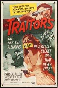 6f934 TRAITORS 1sh '63 art of sexy babe with gun, they seek the awesome secrets of destruction!