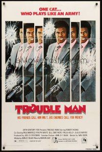 6f938 TROUBLE MAN 1sh '72 Robert Hooks is one black African-American cat who plays like an army!