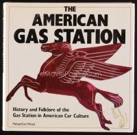 6h190 AMERICAN GAS STATION first edition hardcover book '99 History & Folklore of U.S. Car Culture!
