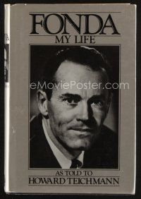 6h198 FONDA: MY LIFE first edition hardcover book '81 Henry's life & career as a Hollywood legend!