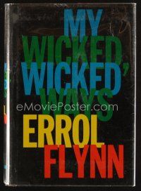 6h211 MY WICKED WICKED WAYS first edition hardcover book '59 autobiography of Errol Flynn!