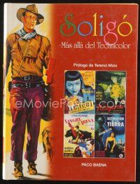 6h221 SOLIGO first edition Spanish hardcover book '01 life & works of Spanish movie poster artist!