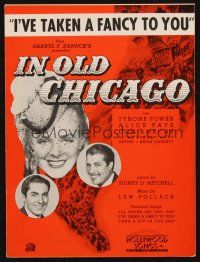 6h332 IN OLD CHICAGO sheet music '38 Tyrone Power, Alice Faye & Ameche, I've Taken a Fancy to You!