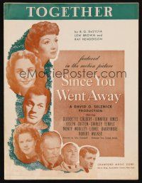 6h340 SINCE YOU WENT AWAY sheet music '44 Claudette Colbert, Shirley Temple, Together!