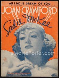 6m288 SADIE McKEE sheet music '34 portrait of beautiful Joan Crawford, All I Do is Dream of You!