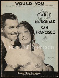 6m291 SAN FRANCISCO sheet music '36 close up of Clark Gable & sexy Jeanette MacDonald, Would You!