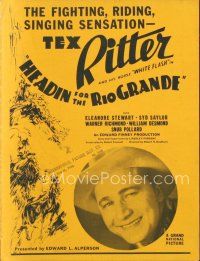6m380 HEADIN' FOR THE RIO GRANDE pressbook '36 fighting, riding, singing sensation Tex Ritter!