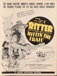 6m384 HITTIN' THE TRAIL pressbook '37 Tex Ritter & White Flash, Tommy Bupp & his Police Dog Smokey!