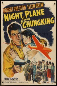 6p616 NIGHT PLANE FROM CHUNGKING style A 1sh'43 great art of Robert Preston w/gun holding Ellen Drew