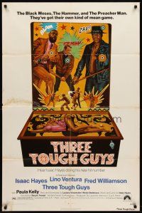 6p906 THREE TOUGH GUYS 1sh '74 Isaac Hayes & Fred Williamson have got their own mean game!