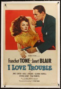 6s055 I LOVE TROUBLE linen 1sh '47 great image of Franchot Tone holding gun & sexiest Janet Blair!