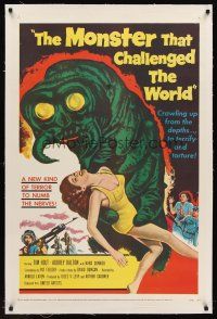 6s080 MONSTER THAT CHALLENGED THE WORLD linen 1sh '57 great artwork of creature & its victim!