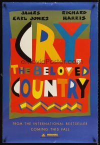 6t206 CRY THE BELOVED COUNTRY teaser DS 1sh '95 James Earl Jones, apartheid, cool art!