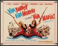 6t174 VIVA MARIA 1/2sh '66 Louis Malle, sexiest French babes Brigitte Bardot & Jeanne Moreau!