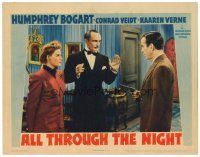 6x188 ALL THROUGH THE NIGHT LC '42 Kaaren Verne watches Humphrey Bogart hold gun on Conrad Veidt!