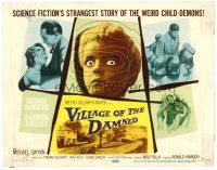 6x155 VILLAGE OF THE DAMNED TC '60 science-fiction's strangest story of the weird child-demons!