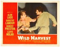 6x763 WILD HARVEST LC #5 R58 close up of Alan Ladd & Robert Preston duking it out!