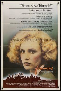 6y311 FRANCES 1sh '82 great close-up of Jessica Lange as cult actress Frances Farmer!