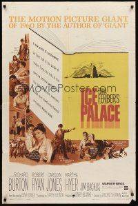 6y421 ICE PALACE 1sh '60 Richard Burton, Robert Ryan, from the novel by Edna Ferber!