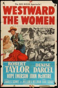 6y975 WESTWARD THE WOMEN 1sh '51 art of Robert Taylor & sexy mail-order bride Denise Darcel!