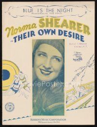 7a376 THEIR OWN DESIRE sheet music '29 wonderful c/u of beautiful Norma Shearer, Blue is the Night!