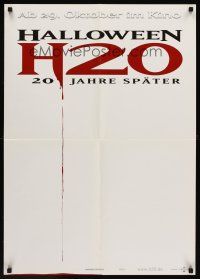 7b414 HALLOWEEN H20 teaser German '98 Jamie Lee Curtis sequel, terror won't be taking a vacation!