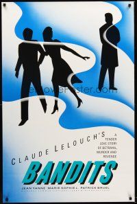 7c022 ATTENTION BANDITS 1sh '86 Claude Lelouch's story of betrayal, murder & revenge!