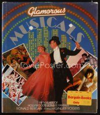 7d162 GLAMOROUS MUSICALS first edition hardcover book '84 50 Years of Hollywood's Ultimate Fantasy!