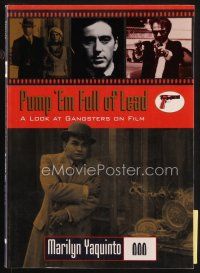 7d214 PUMP 'EM FULL OF LEAD first edition softcover book '98 a look at gangsters on film!