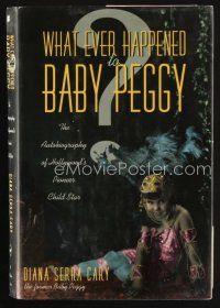 7d181 WHAT EVER HAPPENED TO BABY PEGGY first edition hardcover book '96 as told by the child star!