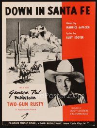 7d285 TWO-GUN RUSTY sheet music '44 from the George Pal Puppetoon, Down in Santa Fe!