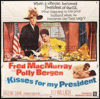 7e039 KISSES FOR MY PRESIDENT 6sh '64 Fred MacMurray, Polly Bergen, is America prepared!