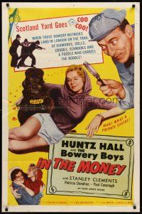 7g389 IN THE MONEY 1sh '58 Huntz Hall & The Bowery Boys are the daffy dragnet!