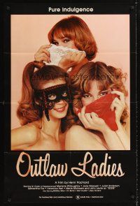 7g609 OUTLAW LADIES 1sh '81 great image of three sexy dominatrixes using panties as masks, x-rated!
