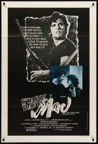 7g801 STARK RAVING MAD 1sh '83 directed by George Hood, you don't need a reason to die!