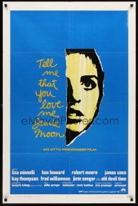 7g854 TELL ME THAT YOU LOVE ME JUNIE MOON 1sh '70 Otto Preminger, art of Liza Minnelli!