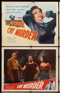 7h186 CRY MURDER 8 LCs '50 Carole Mathews, Jack Lord, when the payoff blows up in your face!