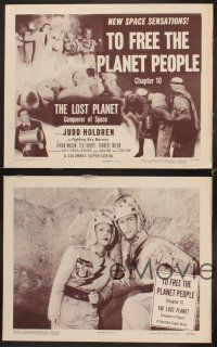 7h986 LOST PLANET 4 chapter 10 LCs '53 sci-fi serial, Judd Holdren, To Free the Planet People!
