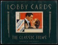 7j152 LOBBY CARDS: THE CLASSIC FILMS first edition hardcover book '87 the Michael Hawks collection!