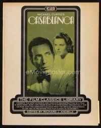 7j192 MICHAEL CURTIZ'S CASABLANCA first edition softcover book '74 recreating it in images & words!