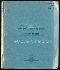 7j351 VIRGIN QUEEN 4th revised shooting final script Jan 27, 1955, working title Sir Walter Raleigh!