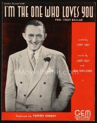 7j287 I'M THE ONE WHO LOVES YOU sheet music '37 featured by Tommy Dorsey, great portrait!