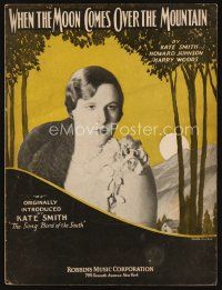 7j318 WHEN THE MOON COMES OVER THE MOUNTAIN sheet music '31 Kate Smith, Song Bird of the South!