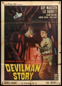 7k146 DEVILMAN STORY Italian 1p '67 art of Guy Madison with machine gun by Mario Piovano!