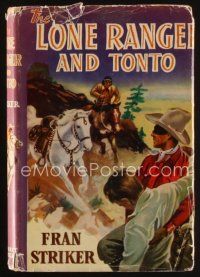 7p229 LONE RANGER & TONTO hardcover book '40 based on their famous adventures!