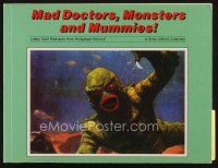 7p256 MAD DOCTORS, MONSTERS & MUMMIES first edition softcover book '91 full-color full-page LCs!